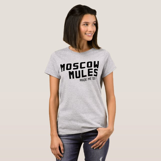 Moscow Mules gjorde mig att göra det T-shirt (Hel framsida)