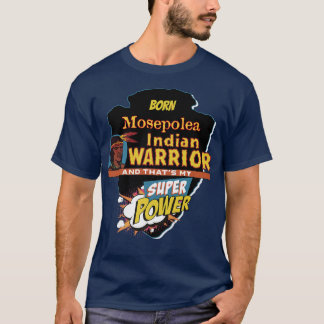 Mosepolea Native Indian född med Toppen P T Shirt