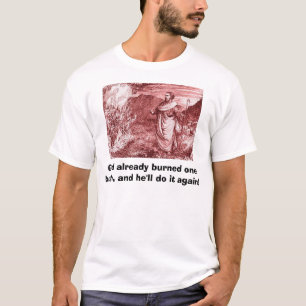 Moses och den brinna Bush, gud brände redan… Tröja