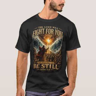 Moses röda havet kristen uttåg 14:14 t-shirt