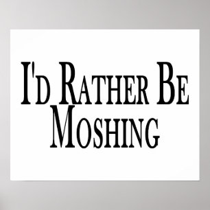 Moshing ganska poster