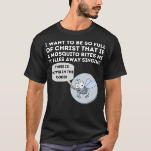 Mosquito Joke Funny Christian Bible Jesus T Shirt
