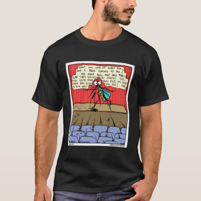 Mosquito stand-up Comedy Tecknad Funny Insekt Gift T Shirt (Framsida)