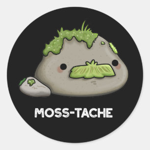 Moss-tache Funny Mustache Pun Mörk BG Runt Klistermärke