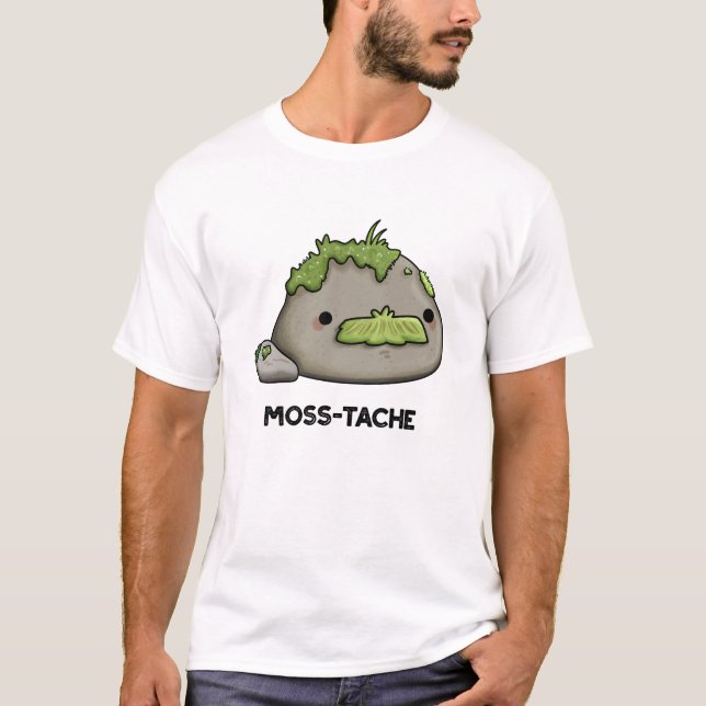 Moss-tache Funny Mustache Pun T Shirt (Framsida)