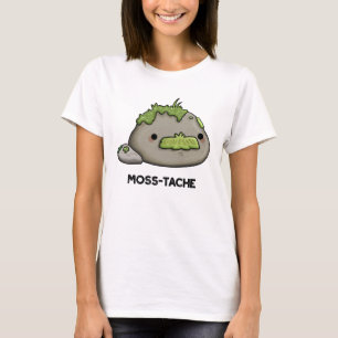 Moss-tache Funny Mustache Pun T Shirt