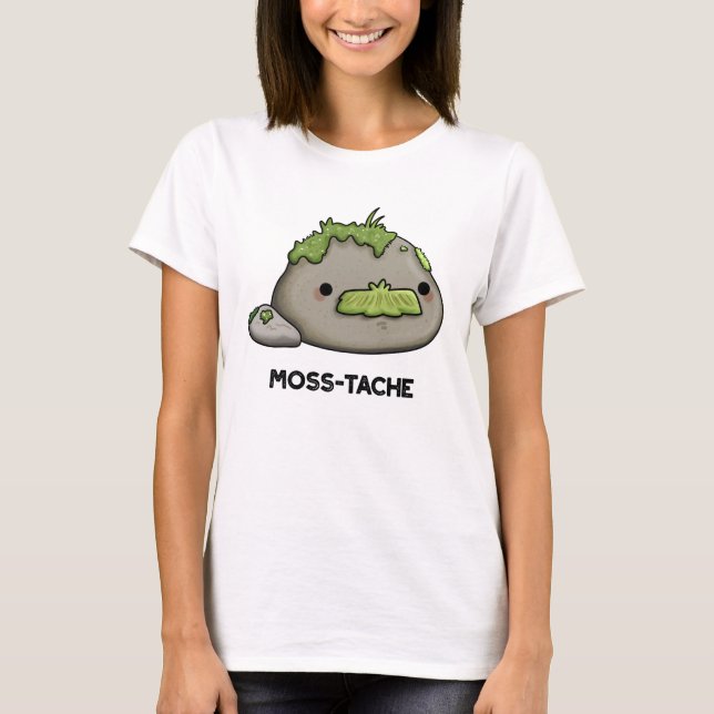 Moss-tache Funny Mustache Pun T Shirt (Framsida)