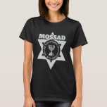 Mossad Israel Secret Service Tel Aviv Meno T Shirt<br><div class="desc">Mossad Israel Secret Service Tel Aviv Menorah IDF 30.</div>