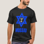 Mossad Israel Secret Service Tel Aviv Meno T Shirt<br><div class="desc">Mossad Israel Secret Service Tel Aviv Menorah IDF 22.</div>