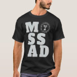 Mossad Israel Secret Service Tel Aviv Meno T Shirt<br><div class="desc">Mossad Israel Secret Service Tel Aviv Menorah IDF 31.</div>