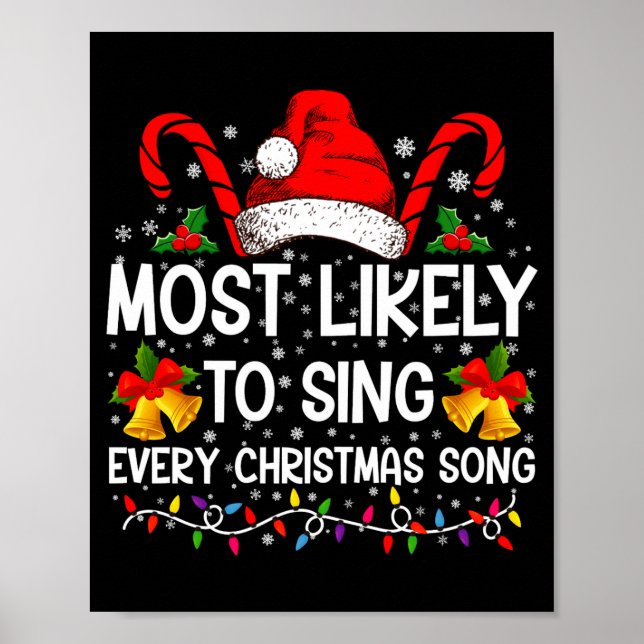 Most Likely Sing Every Christmas Song Xmas Family  Poster (Framsidan)