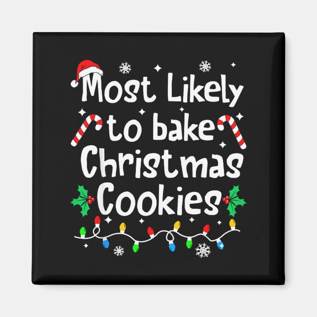 Most Likely To Bake C-hristmas Cookies Baker Match Magnet (Framsidan)