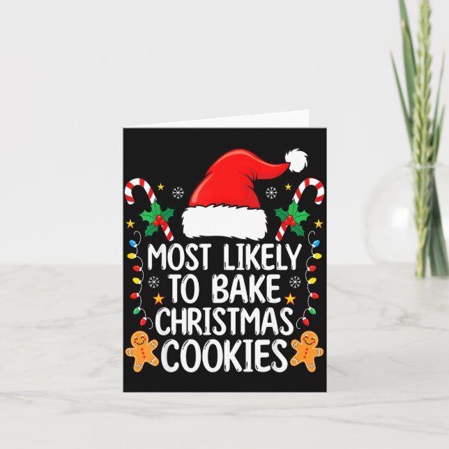 Most Likely To Bake Christmas Cookies Funny Baker  Kort (Framsida)