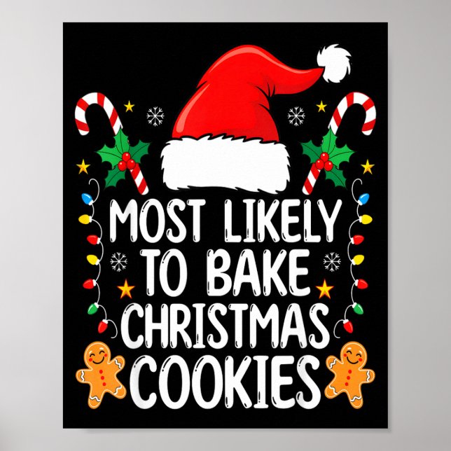 Most Likely To Bake Christmas Cookies Funny Baker  Poster (Framsidan)