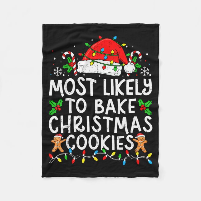Most Likely To Bake Christmas Cookies Matching Chr Fleecefilt (Framsidan)