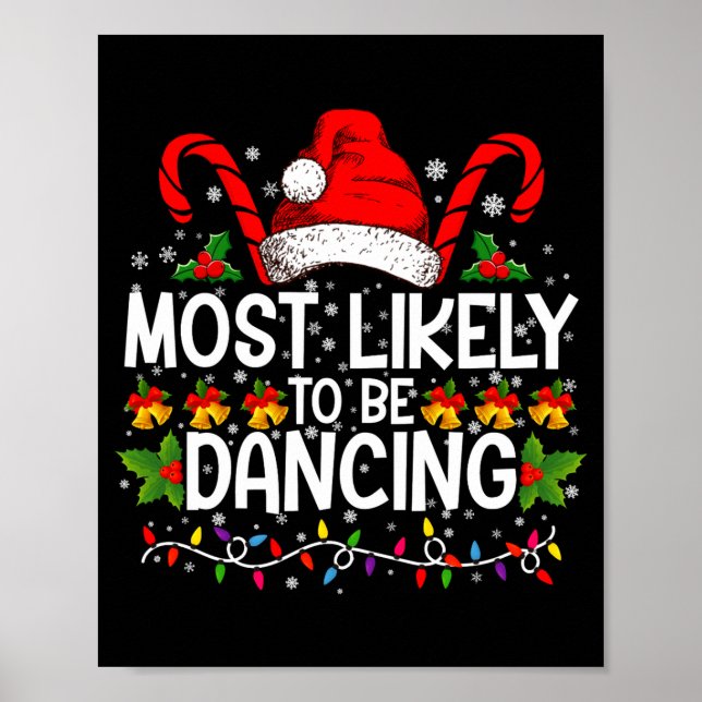 Most Likely To Be Dancing Matching Family  Poster (Framsidan)
