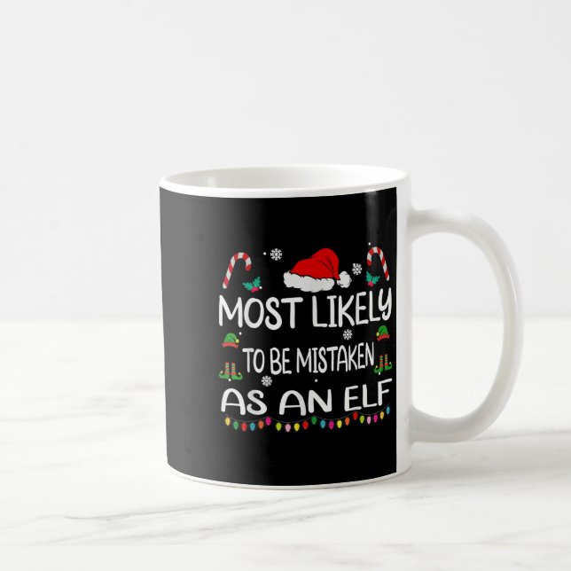 Most Likely To Be Mistaken As An Elf Christmas Fam Kaffemugg (Höger)