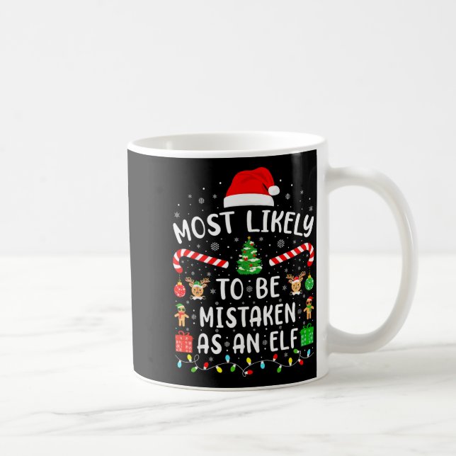 Most Likely To Be Mistaken As An Elf Family Matchi Kaffemugg (Höger)