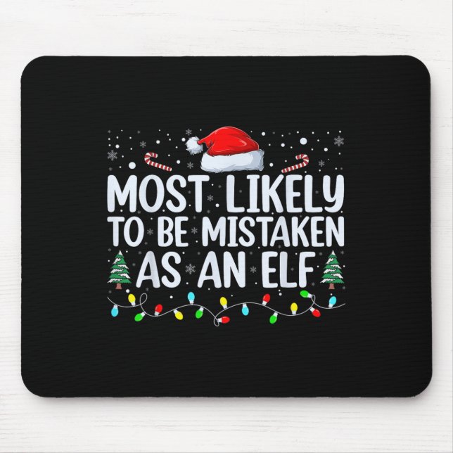Most Likely To Be Mistaken As An Elf Funny Family  Musmatta (Framsidan)