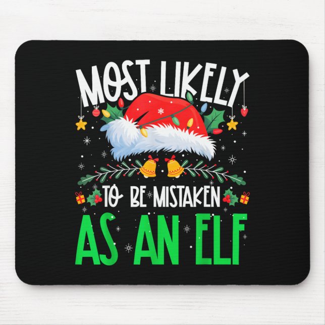 Most Likely To Be Mistaken As An Elf Funny Matchin Musmatta (Framsidan)