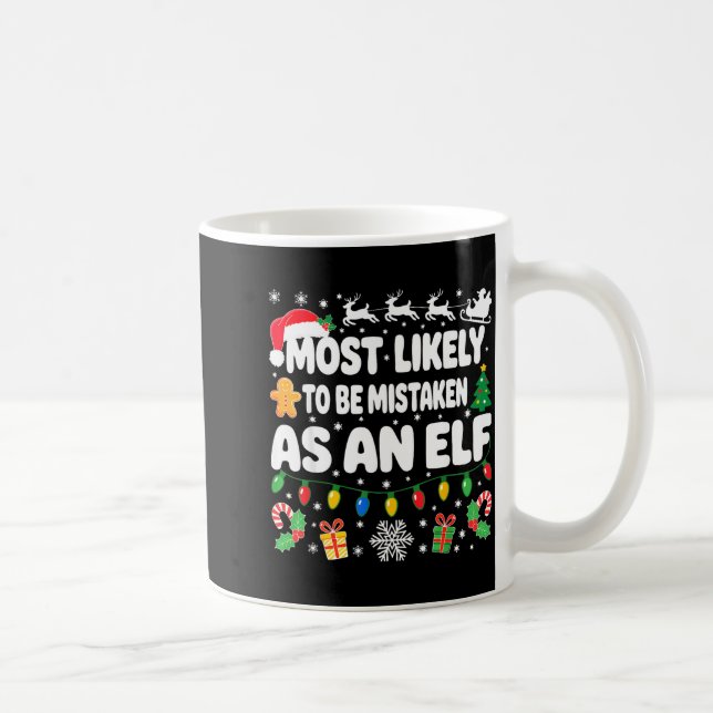 Most Likely To Be Mistaken As An Elf Shirt Family  Kaffemugg (Höger)