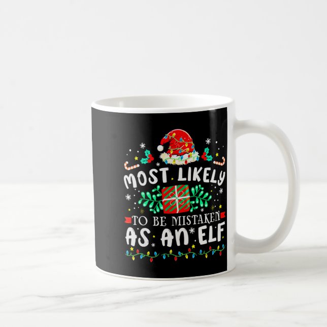 Most Likely To Be Mistaken As An Elf Xmas Matching Kaffemugg (Höger)