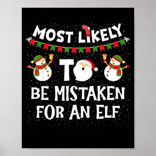 Most Likely To Be Mistaken For An Elf Funny Christ Poster (Framsidan)
