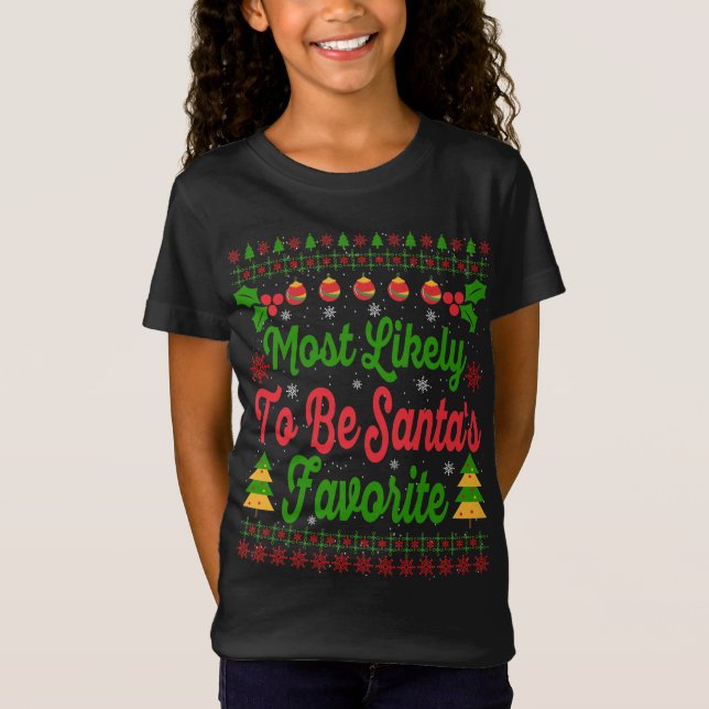 Most likely to be Santa's favorite Christmas Pjs T Shirt (Framsida)