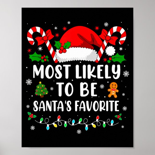 Most Likely To Be Santa's Favorite Family Christma Poster (Framsidan)
