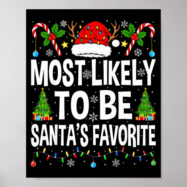 Most Likely To Be Santa's Favorite Family Matching Poster (Framsidan)