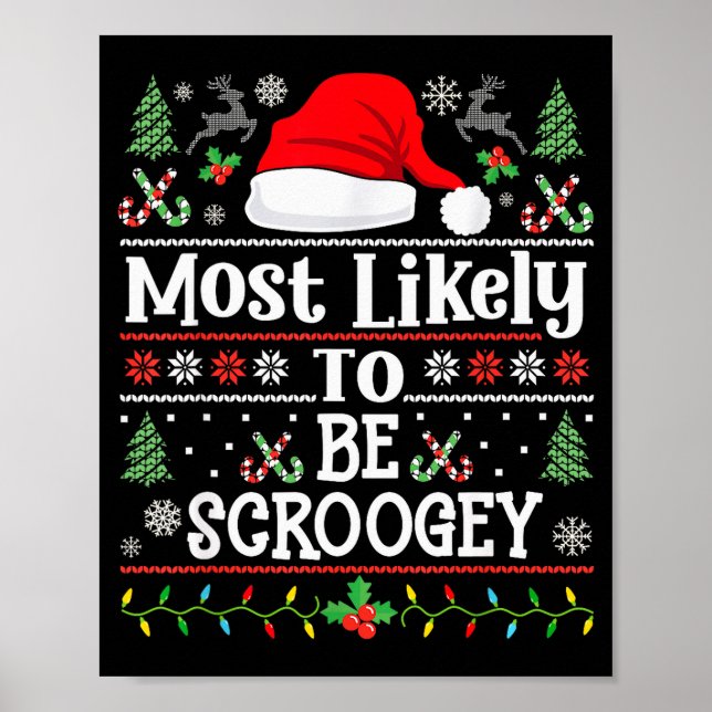 Most Likely To Be Scroogey - Funny Family Matching Poster (Framsidan)