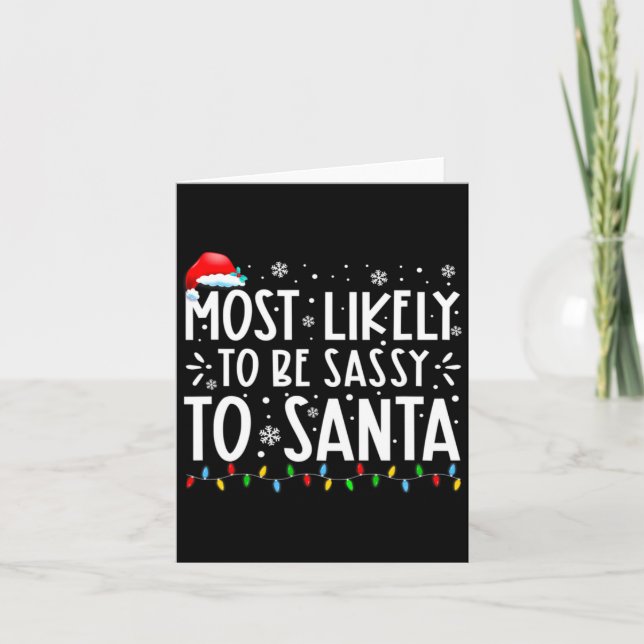 Most Likely To Be Sy To Santa Family Christmas  Kort (Framsida)