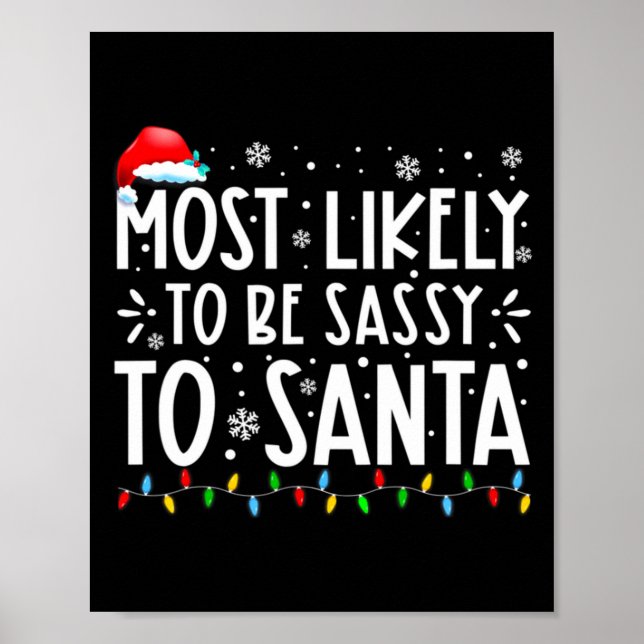 Most Likely To Be Sy To Santa Family Christmas  Poster (Framsidan)