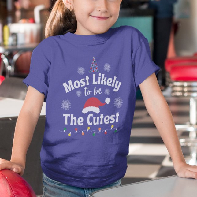 Most Likely to be The Cutest. Girl Tee (Skapare uppladdad)