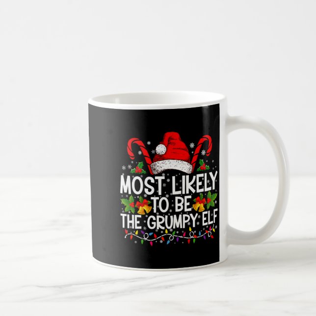 Most Likely To Be The Mpy Elf Funny Xmas  Kaffemugg (Höger)