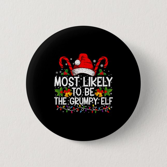Most Likely To Be The Mpy Elf Funny Xmas  Knapp (Framsida)