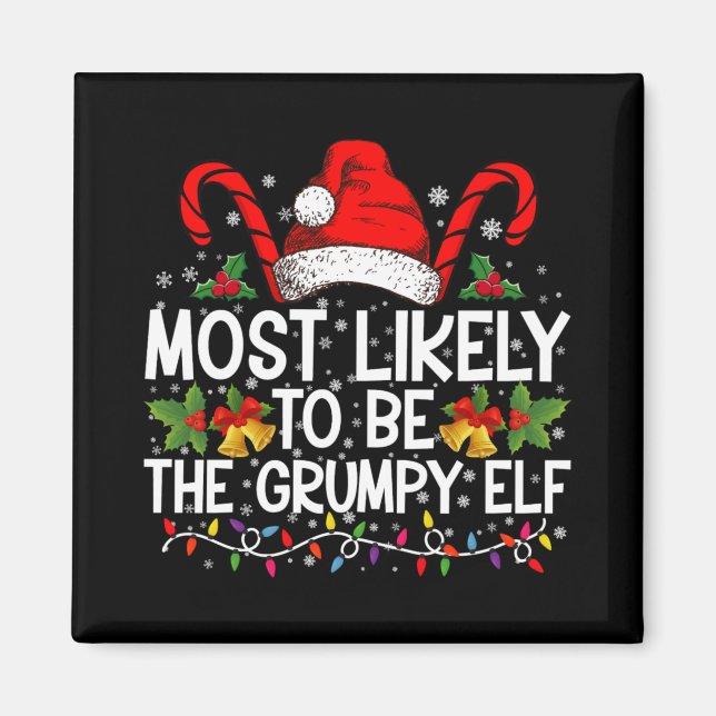 Most Likely To Be The Mpy Elf Funny Xmas T Shirt  Magnet (Framsidan)