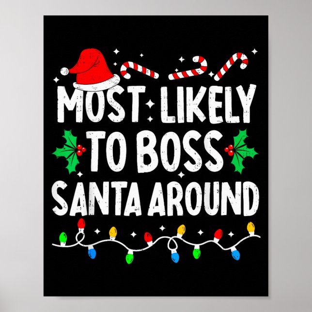 Most Likely To Boss Santa Around Family Matching C Poster (Framsidan)