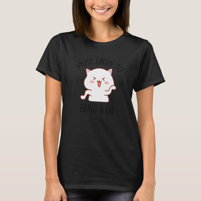 Most Likely To Bring Home A Cat Cute Cat  Christma T Shirt (Framsida)