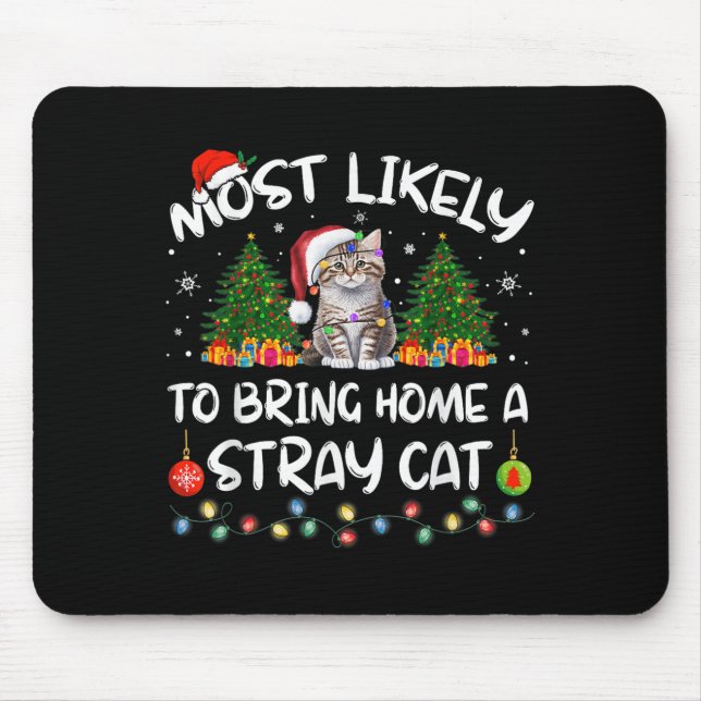 Most Likely To Bring Home A Stray Cat Matching Chr Musmatta (Framsidan)