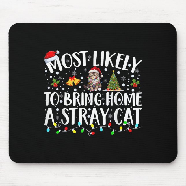 Most Likely To Bring Home A Stray Cat Matching Chr Musmatta (Framsidan)