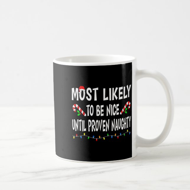 Most Likely To Christmas Xmas Pajamas Funny Matchi Kaffemugg (Höger)