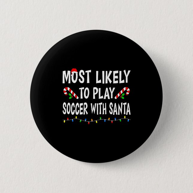 Most Likely To Christmas Xmas Pajamas Funny Matchi Knapp (Framsida)