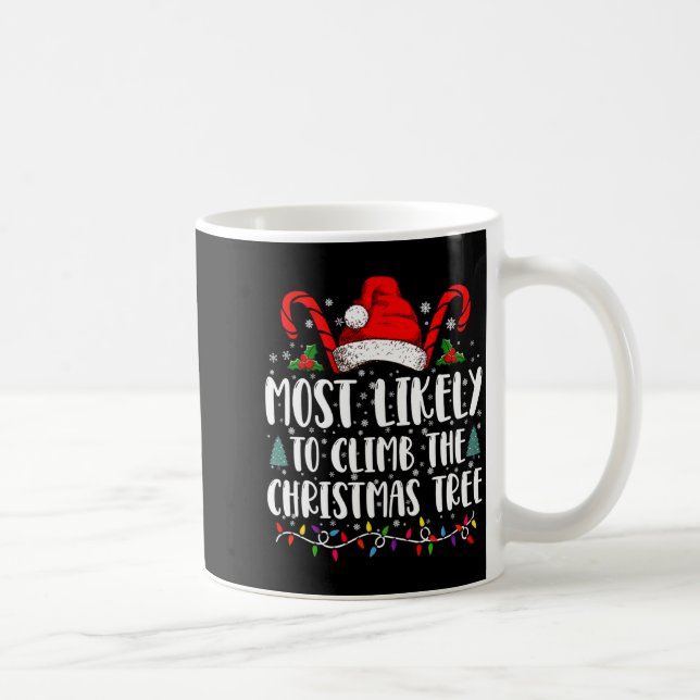 Most Likely To Climb The Xmas Tree Christmas  Kaffemugg (Höger)