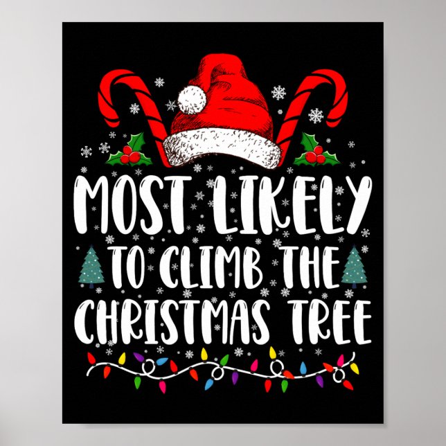 Most Likely To Climb The Xmas Tree Christmas  Poster (Framsidan)