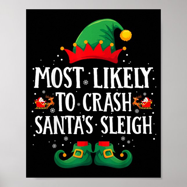 Most Likely To Crash Santa's Sleigh Matching Chris Poster (Framsidan)