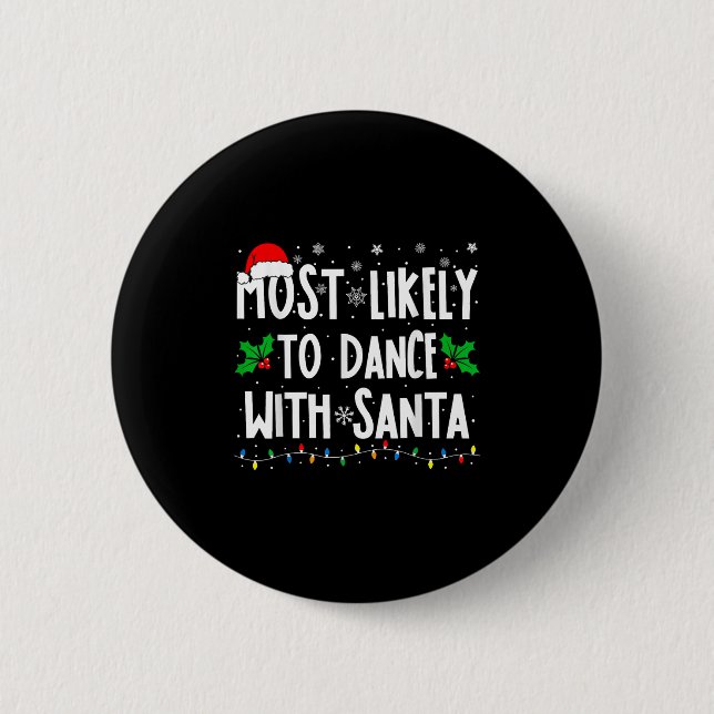 Most Likely To Dance With Santa Family Matching Ch Knapp (Framsida)