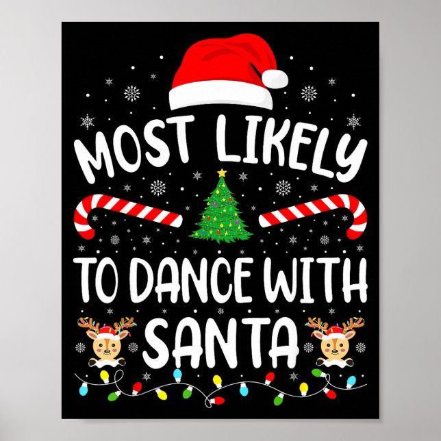 Most Likely To Dance With Santa Family Matching Xm Poster (Framsidan)