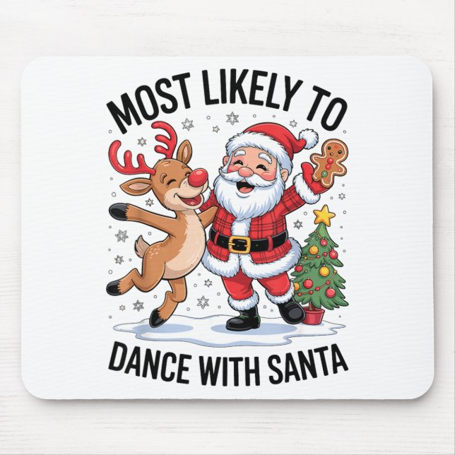 Most Likely To Dance With Santa Funny Christmas De Musmatta (Framsidan)