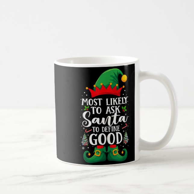 Most Likely To Define Good Matching Christmas Elf  Kaffemugg (Höger)